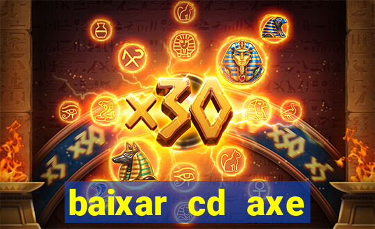 baixar cd axe bahia 2000 gratis